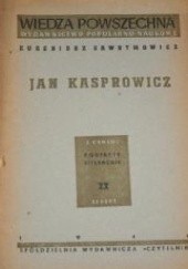 Okładka książki Jan Kasprowicz Eugeniusz Sawrymowicz