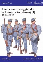 Armia austro-węgierska w I wojnie światowej (1) 1914-1916