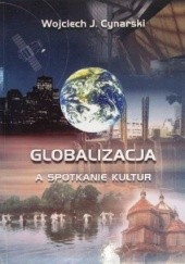 Okładka książki Globalizacja a spotkanie kultur Wojciech Cynarski
