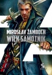 Okładka książki Wilk samotnik Miroslav Žamboch