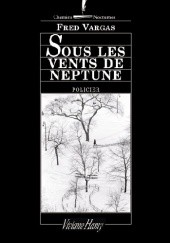 Okładka książki Sous les vents de Neptune Fred Vargas
