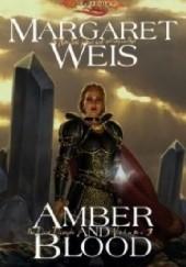 Okładka książki Amber and Blood Margaret Weis