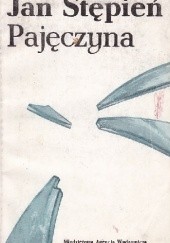 Okładka książki Pajęczyna Jan Stępień