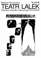 Okładka książki Teatr Lalek 4 (40) 92 Henryk Jurkowski, Henryk Izydor Rogacki, Marek Waszkiel