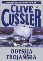 Okładka książki Odyseja Trojańska Clive Cussler