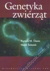 Okładka książki Genetyka zwierząt Krystyna M. Charon, Marek Świtoński