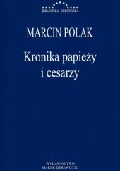 Okładka książki Kronika papieży i cesarzy Marcin Polak