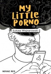 Okładka książki My little porno Łukasz Wojnarowski