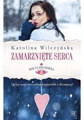 Okładka książki Zamarznięte serca Karolina Wilczyńska