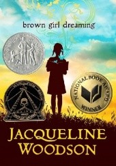 Okładka książki Brown Girl Dreaming Jacqueline Woodson