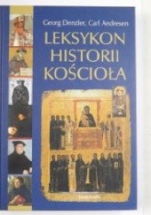 Okładka książki Leksykon historii Kościoła Carl Anderson, Georg Denzler