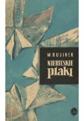 Okładka książki Niebieskie ptaki. Opowieść w dwunastu gawędach Michał Rusinek