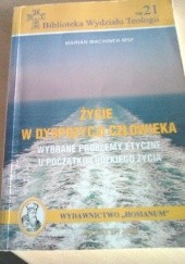 Okładka książki Życie w dyspozycji człowieka Marian Machinek