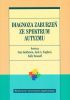 Okładka książki Diagnoza zaburzeń ze spektrum autyzmu Sam Goldstein,&nbsp;Jack A. Naglieri,&nbsp;Sally Ozonoff