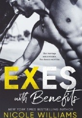 Okładka książki Exes with Benefits Nicole Williams