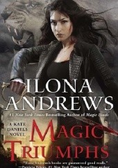 Okładka książki Magic Triumphs Ilona Andrews