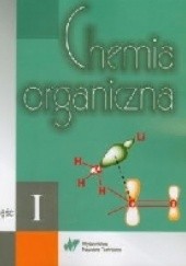 Okładka książki Chemia organiczna tom I Jonathan Clayden, Nick Greeves, Stuart Warren, Peters Wothers