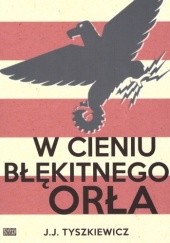 Okładka książki W cieniu błękitnego orła