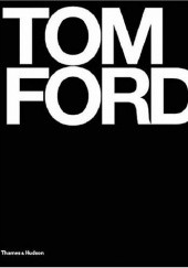 Okładka książki Tom Ford Graydon Carter