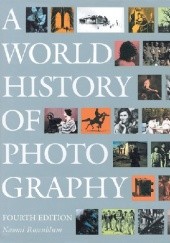 Okładka książki A World History of Photography. Fourth Edition Naomi Rosenblum