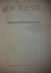 Okładka książki Zmartwychwstanie Lew Tołstoj