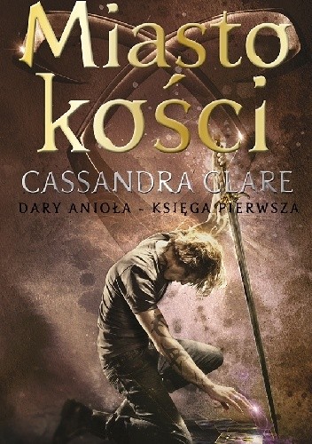 Okładka książki Miasto kości Cassandra Clare
