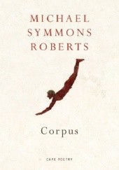 Okładka książki Corpus Michael Symmons Roberts