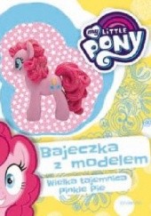 Okładka książki My Little Pony. Wielka tajemnica Pinkie Pie Klaudyna Cwynar