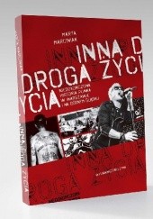 Inna droga życia. Niedokończona historia punka w Warszawie i na Górnym Śląsku.