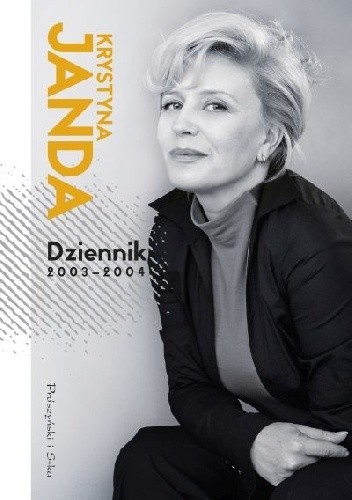 Okładka książki Dziennik 2003 - 2004 Krystyna Janda