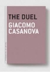Okładka książki The Duel Giovanni Giacomo Casanova