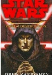 Okładka książki Star Wars: Darth Bane: Path of Destruction Drew Karpyshyn