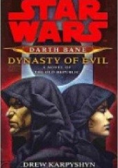 Okładka książki Star Wars: Darth Bane: Dynasty of Evil Drew Karpyshyn