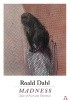 Okładka książki Madness Roald Dahl