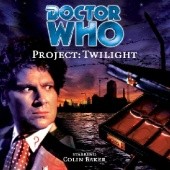 Okładka książki Doctor Who: Project: Twilight Cavan Scott, Mark Wright