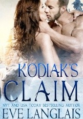 Okładka książki Kodiak’s Claim Eve Langlais