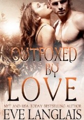 Outfoxed by Love