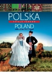 Okładka książki Polska. Stroje ludowe Elżbieta Piskorz-Branekova