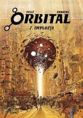 Okładka książki Orbital #07: Implozja Serge Pelle, Sylvain Runberg