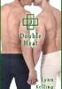 Okładka książki Double Heat Lynn Kelling