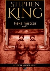 Okładka książki Ręka mistrza cz.2 Stephen King
