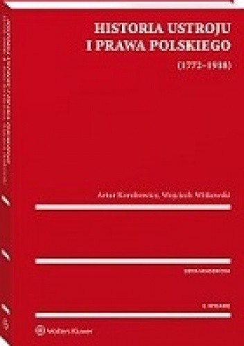 Historia ustroju i prawa polskiego (1772-1918)