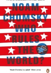 Okładka książki Who rules the world? Noam Chomsky