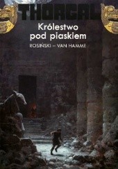 Okładka książki Królestwo pod piaskiem Grzegorz Rosiński, Jean Van Hamme