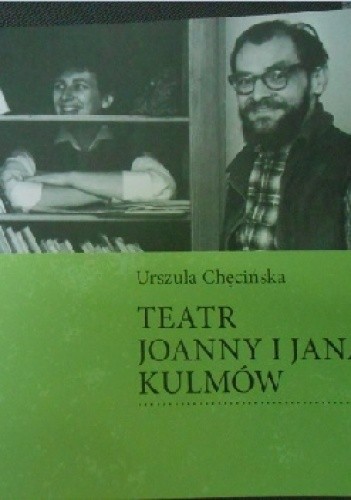 Teatr Joanny i Jana Kulmów