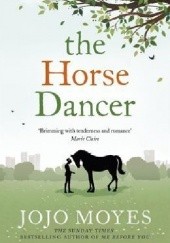 Okładka książki The Horse Dancer Jojo Moyes