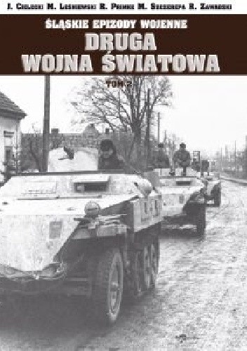 Okładki książek z serii śląskie epizody wojenne