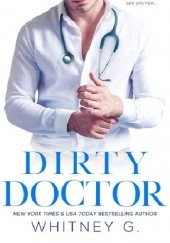 Okładka książki Dirty Doctor Whitney G.
