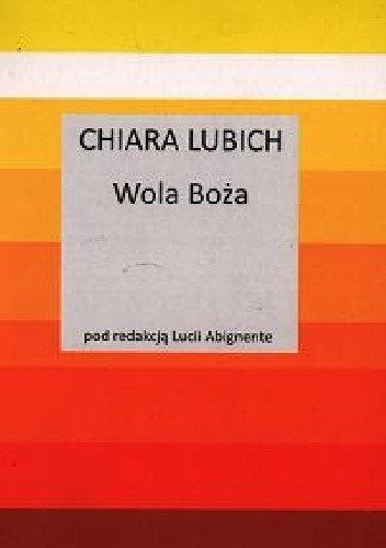 Okładka książki Wola Boża Chiara Lubich