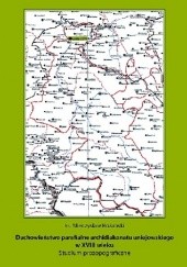 Okładka książki Duchowieństwo parafialne archidiakonatu uniejowskiego w XVIII wieku Mieczysław Różański